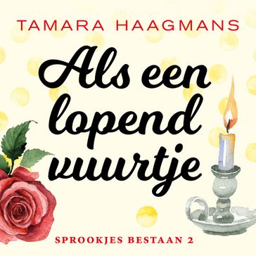 Als een lopend vuurtje - Tamara Haagmans