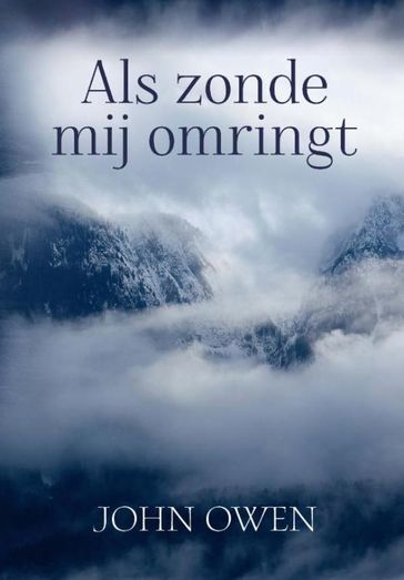 Als zonde mij omringt - John Owen