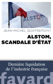 Alstom, scandale d État