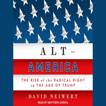 Alt-America - David Neiwert