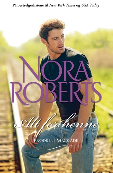 Alt for henne - Nora Roberts