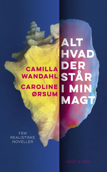 Alt hvad der star i min magt - Camilla Wandahl - Caroline Ørsum