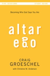 Altar Ego Bible Study Guide
