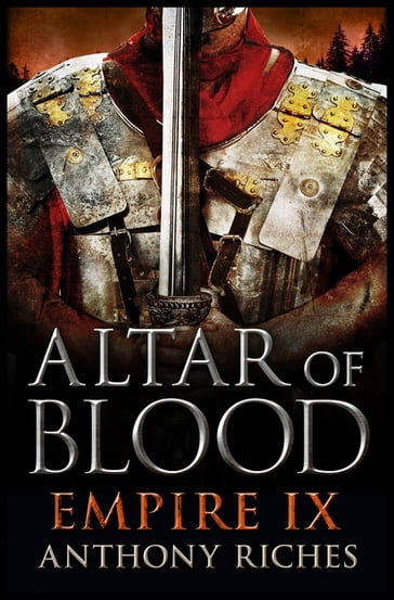 Altar of Blood: Empire IX - Anthony Riches