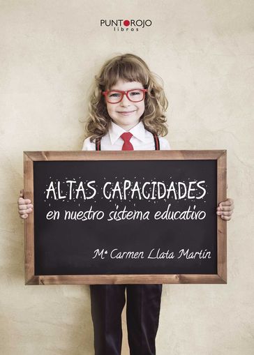 Altas capacidades en nuestro sistema educativo - Mª Carmen Llata Martín