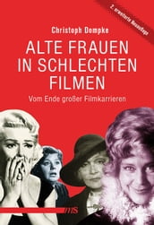 Alte Frauen in schlechten Filmen