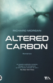 Altered Carbon. Vol. 1