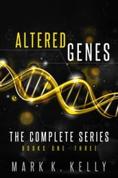 Altered Genes Omnibus (Books 1,2,3)