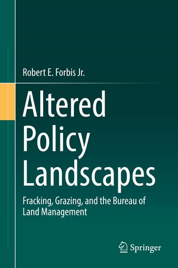 Altered Policy Landscapes - Robert E. Forbis Jr.