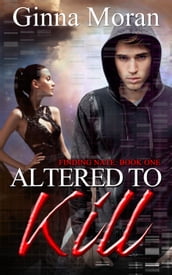 Altered to Kill