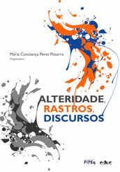 Alteridade, rastros, discursos