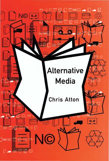 Alternative Media - Chris Atton