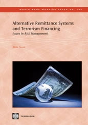 Alternative Remittance Systems And Terrorism Financing: Issues In Risk Mitigation