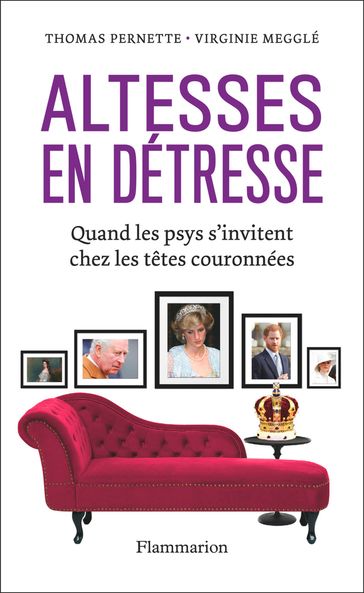 Altesses en détresse - Thomas Pernette - Virginie Megglé