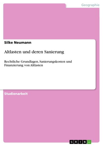 Altlasten und deren Sanierung - Silke Neumann