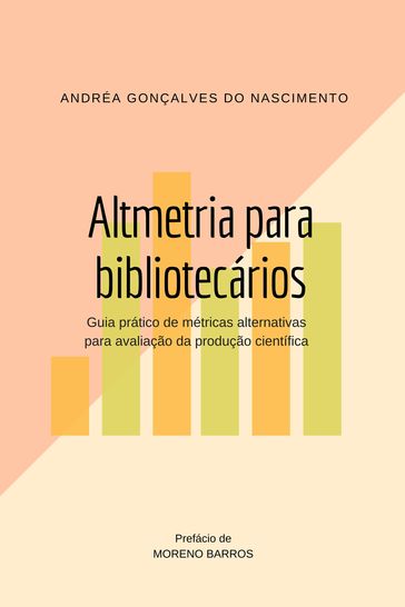 Altmetria para bibliotecários - Andréa Gonçalves Do Nascimento
