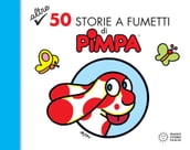 Altre 50 storie a fumetti di Pimpa