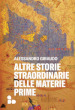 Altre storie straordinarie delle materie prime