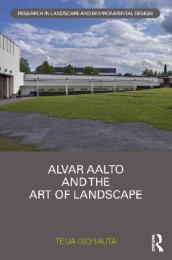 Alvar Aalto and The Art of Landscape