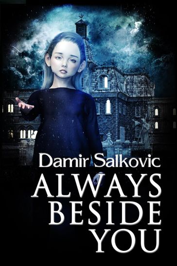 Always Beside You - Damir Salkovic