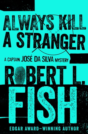 Always Kill a Stranger - Robert L. Fish