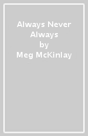 Always Never Always