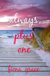 Always, Plus One (Endless HarborBook Three)