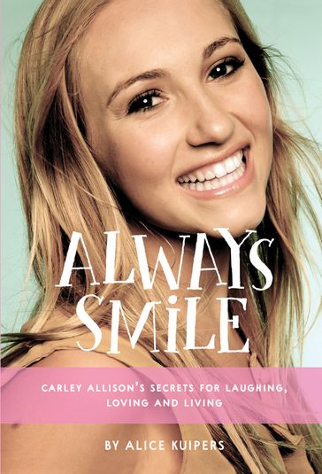 Always Smile - Alice Kuipers
