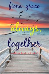 Always, Together (Endless HarborBook Four)