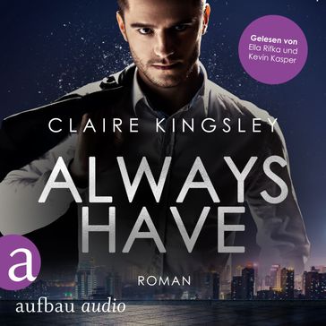 Always have - Always You Serie, Band 1 (Ungekürzt) - Claire Kingsley