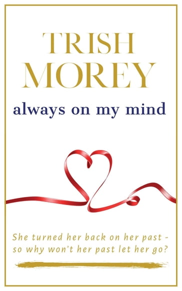 Always on my Mind - Trish Morey