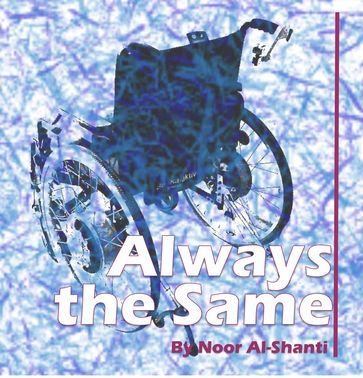 Always the Same - Noor Al-Shanti