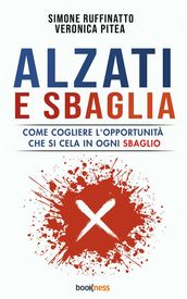 Alzati e sbaglia