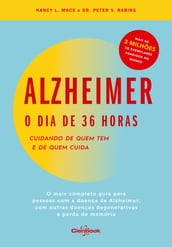 Alzheimer: o dia de 36 horas