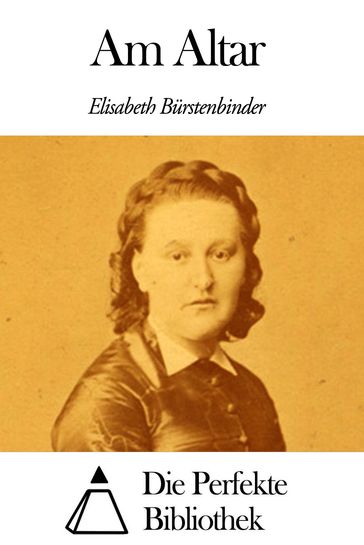 Am Altar - Elisabeth Burstenbinder