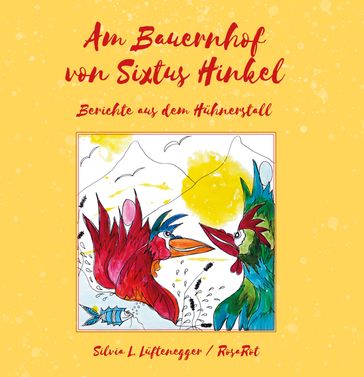 Am Bauernhof von Sixtus Hinkel - Silvia L. Luftenegger