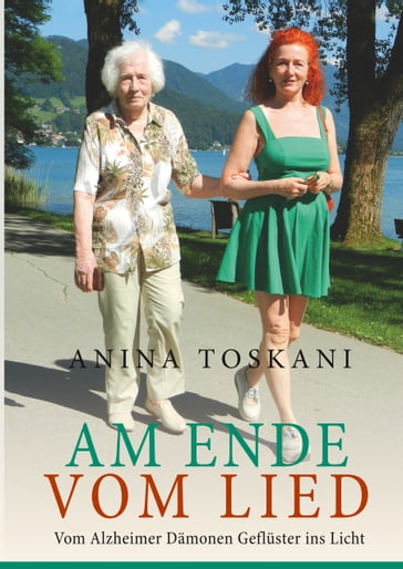 Am Ende vom Lied - Anina Toskani