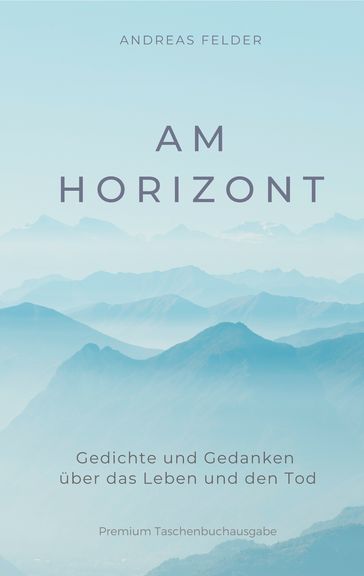 Am Horizont - Andreas Felder