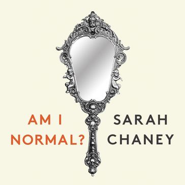 Am I Normal? - Sarah Chaney