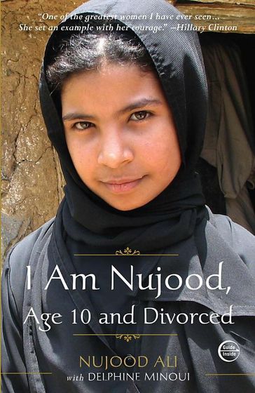 I Am Nujood, Age 10 and Divorced - Minoui Delphine - Nujood Ali