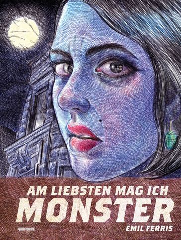 Am liebsten mag ich Monster - Emil Ferris