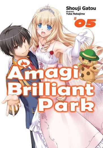 Amagi Brilliant Park: Volume 5 - Shouji Gatou