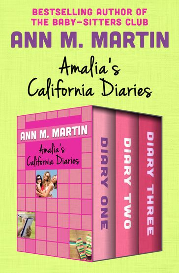 Amalia's California Diaries - Ann M. Martin