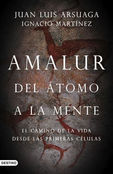 Amalur - Juan Luis Arsuaga - Ignacio Martínez