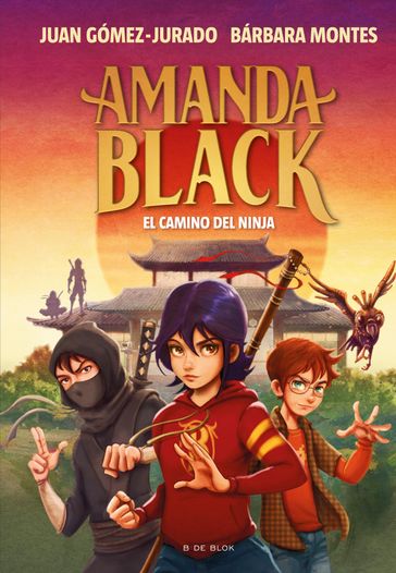 Amanda Black 9 - El camino del ninja - Juan Gómez-Jurado - Bárbara Montes