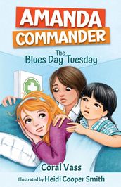Amanda Commander: The Blues Day Tuesday