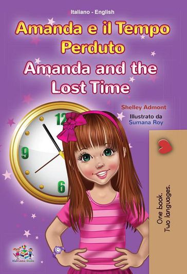 Amanda e il Tempo Perduto Amanda and the Lost Time - Shelley Admont - KidKiddos Books