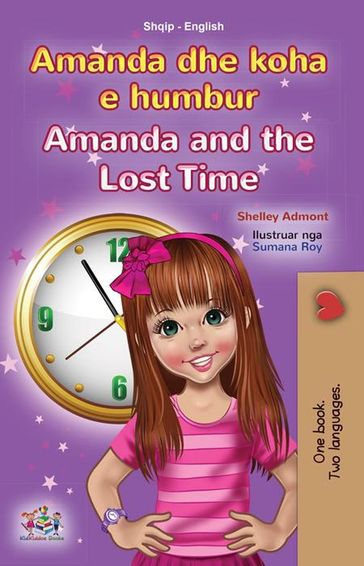 Amanda dhe koha e humbur Amanda and the Lost Time - Shelley Admont - KidKiddos Books