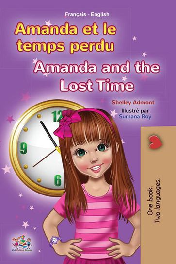 Amanda et le temps perdu Amanda and the Lost Time - Shelley Admont - KidKiddos Books