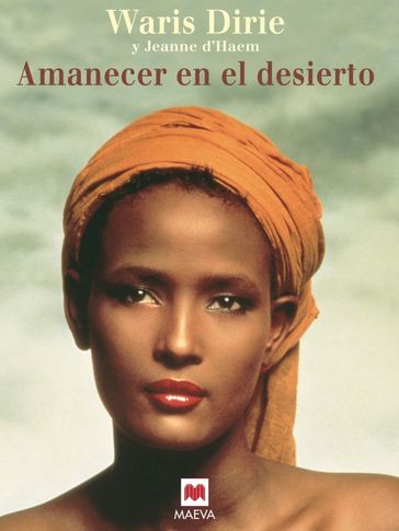 Amanecer en el desierto - Waris Dirie